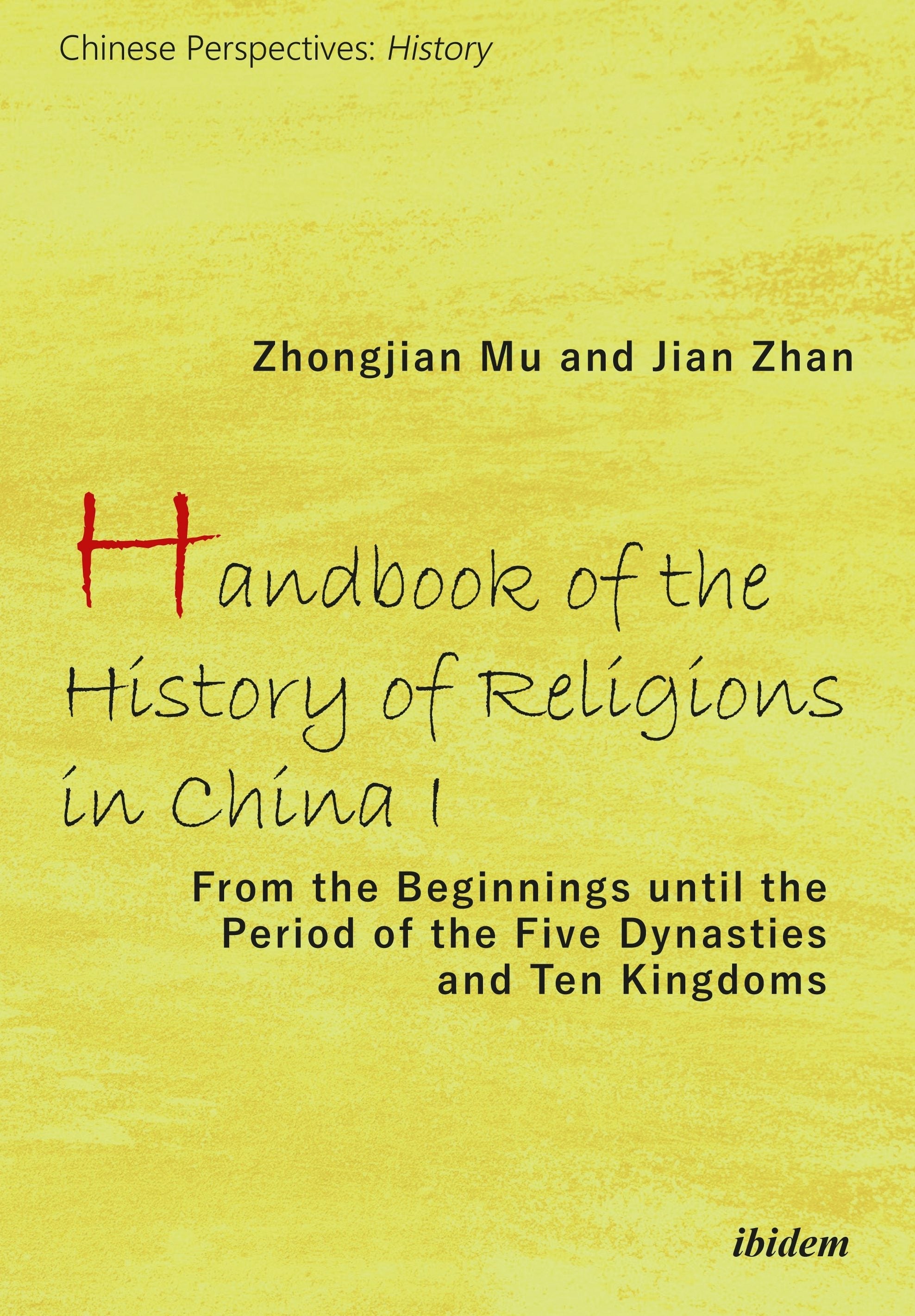 Book cover image for Handbook of the History of Religions in China I ISBN: 9783838212074